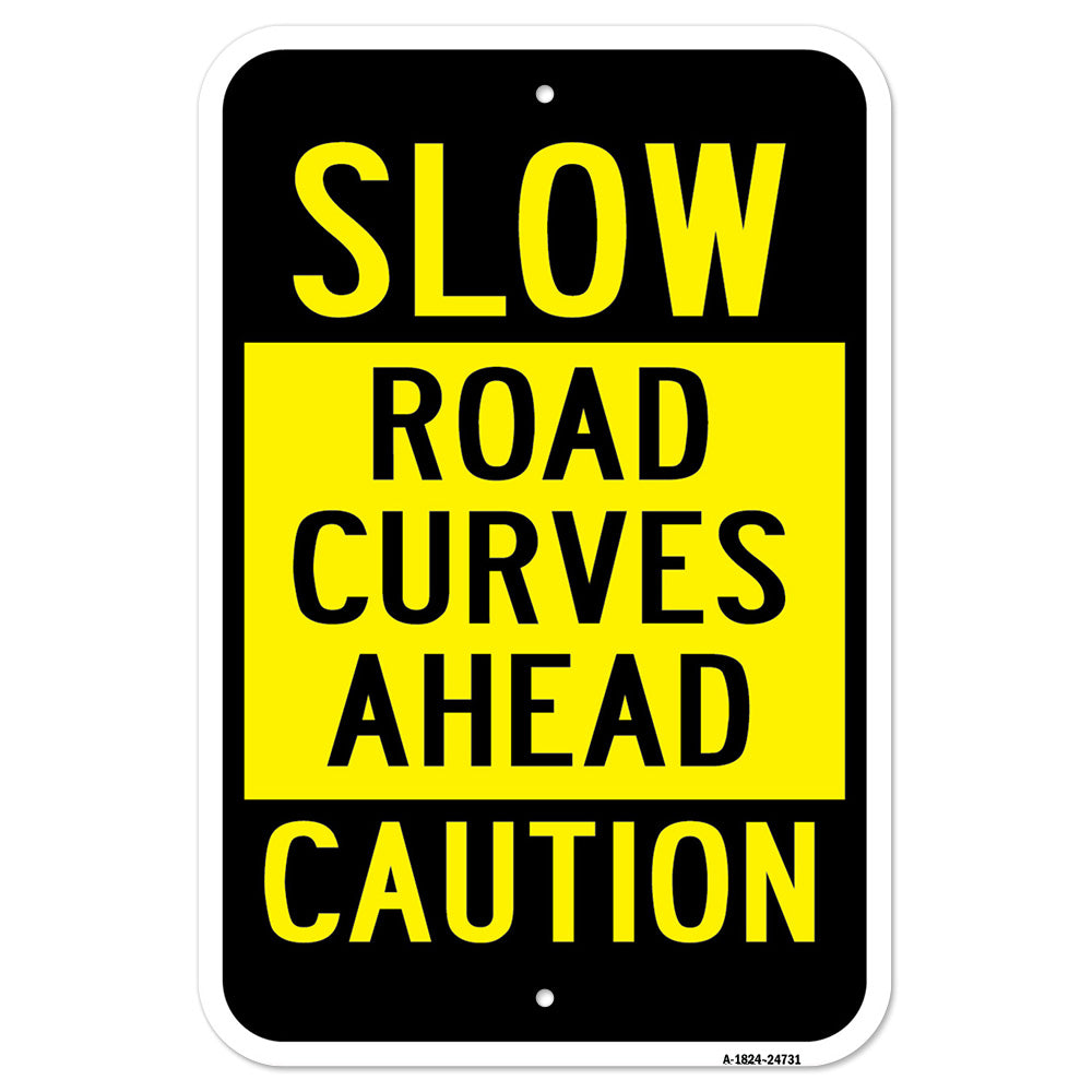 Slow Road Curves Ahead