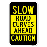 Slow Road Curves Ahead