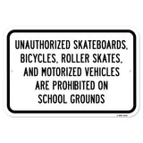 Skateboards Bikes Roller Skates & Vehicles Prohibi