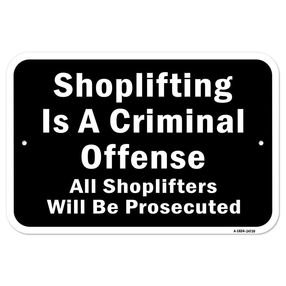 Shoplifting Is A Criminal Offense Shoplifters Will