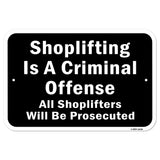 Shoplifting Is A Criminal Offense Shoplifters Will