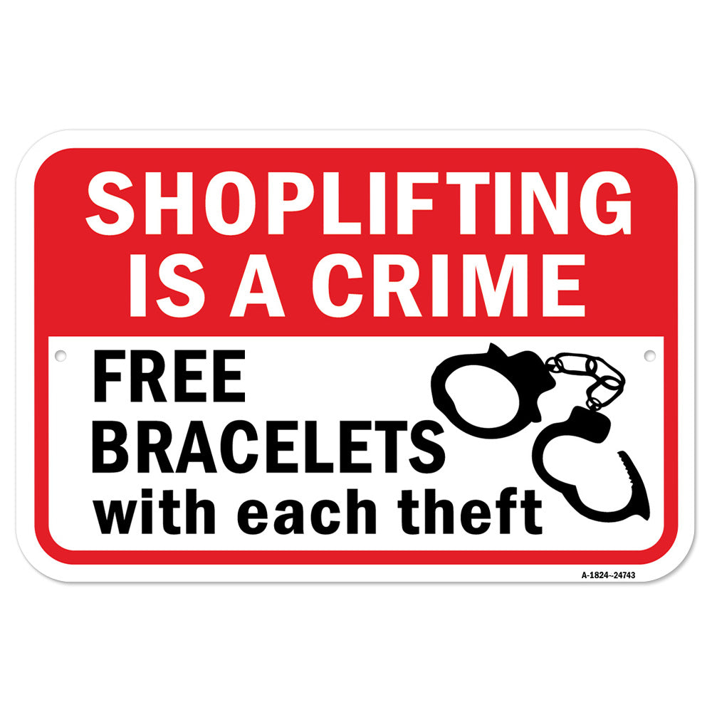Shoplifting Is A Crime Free Bracelets W Each Theft
