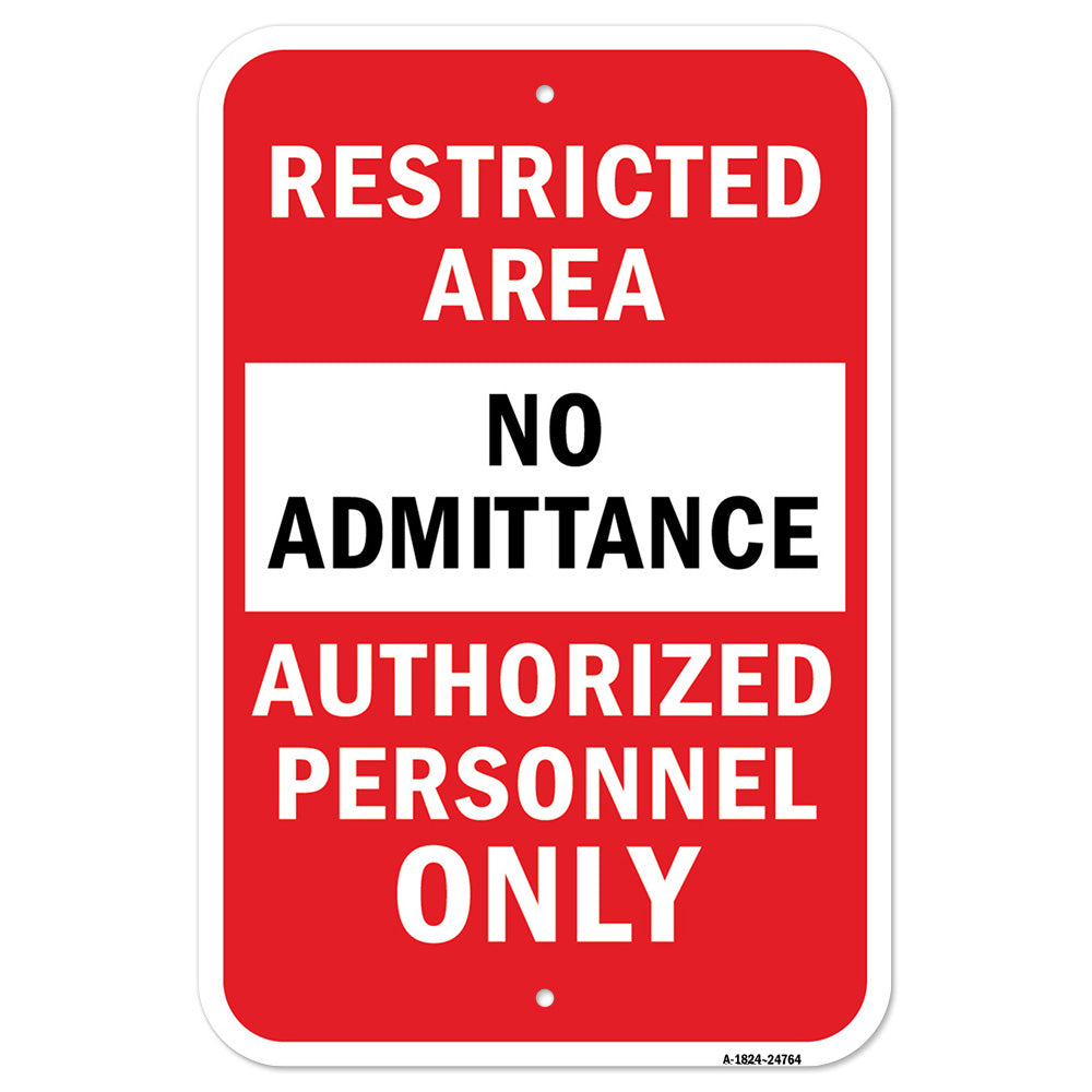 Restricted Area Authorized Personnel Only