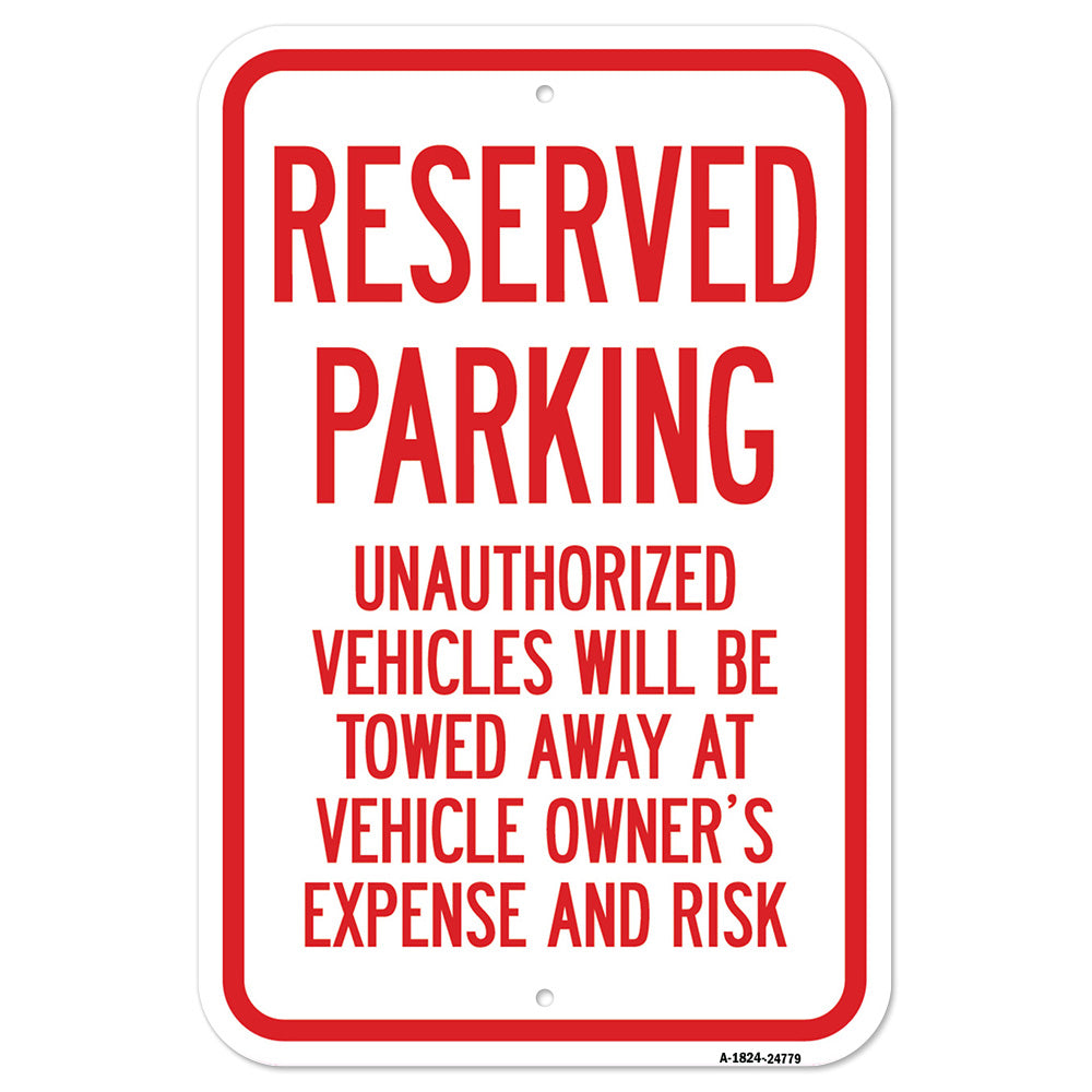 Reserved Parking Unauthorized Vehicles Will Be Tow