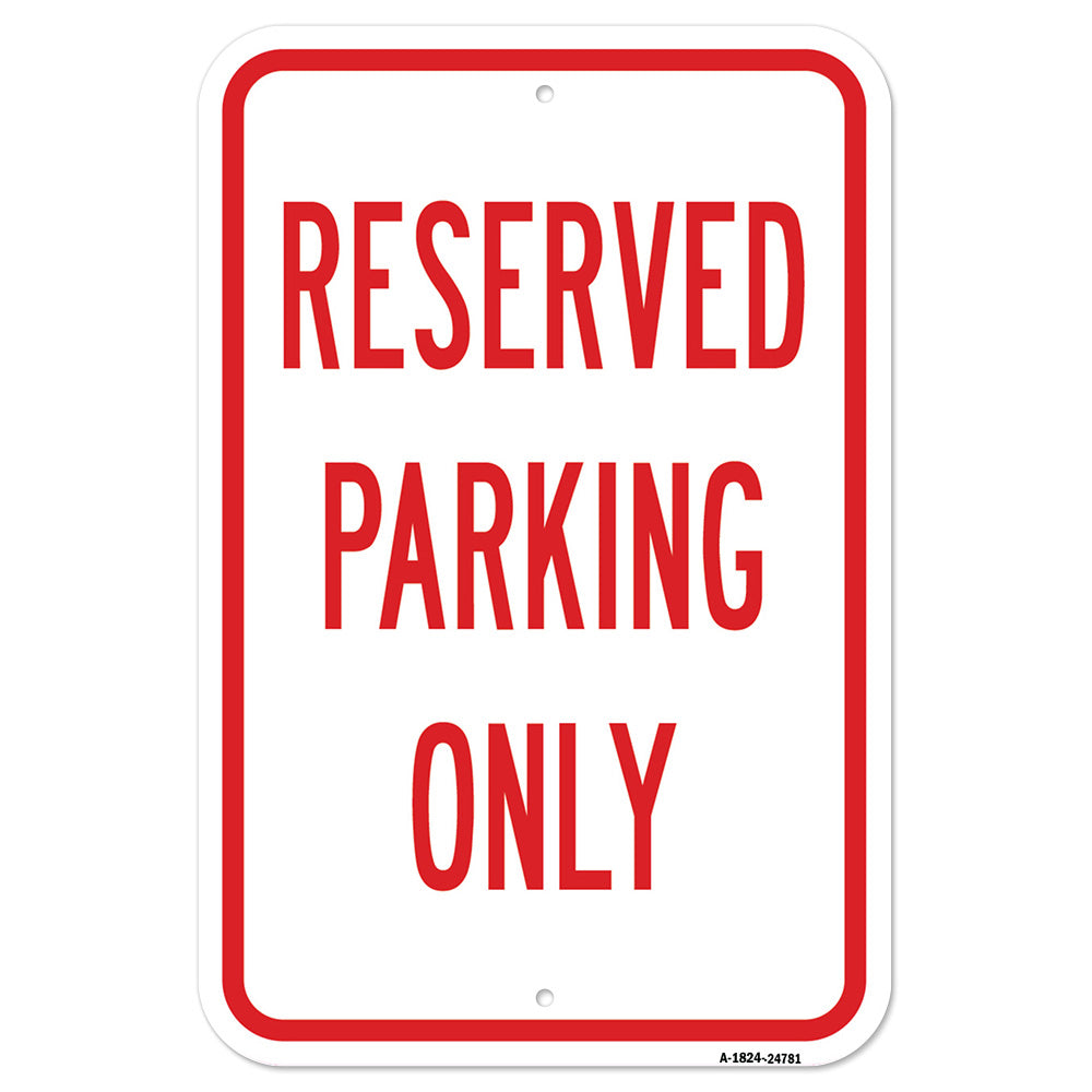 Reserved Parking Only