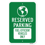 Reserved Parking Fuel-efficient Vehicles Only
