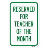 Reserved For Teacher Of The Month