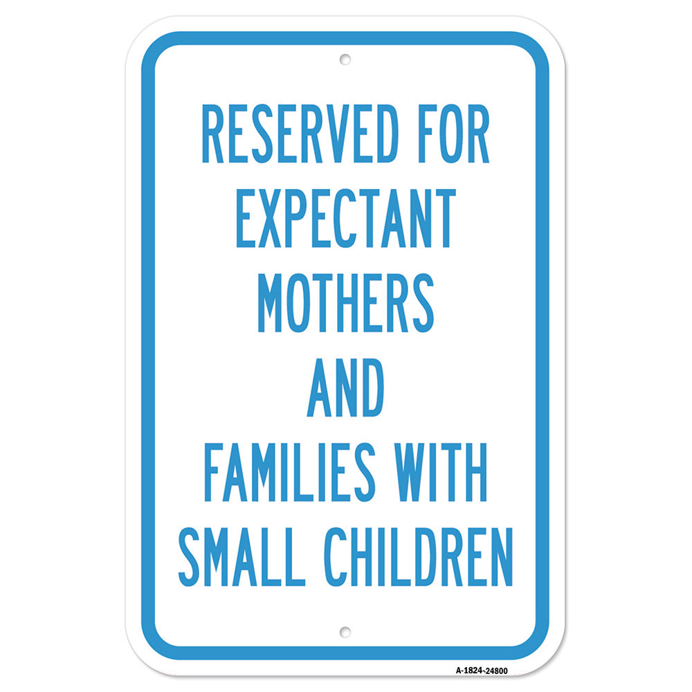 Reserved For Expectant Mothers And Families With S