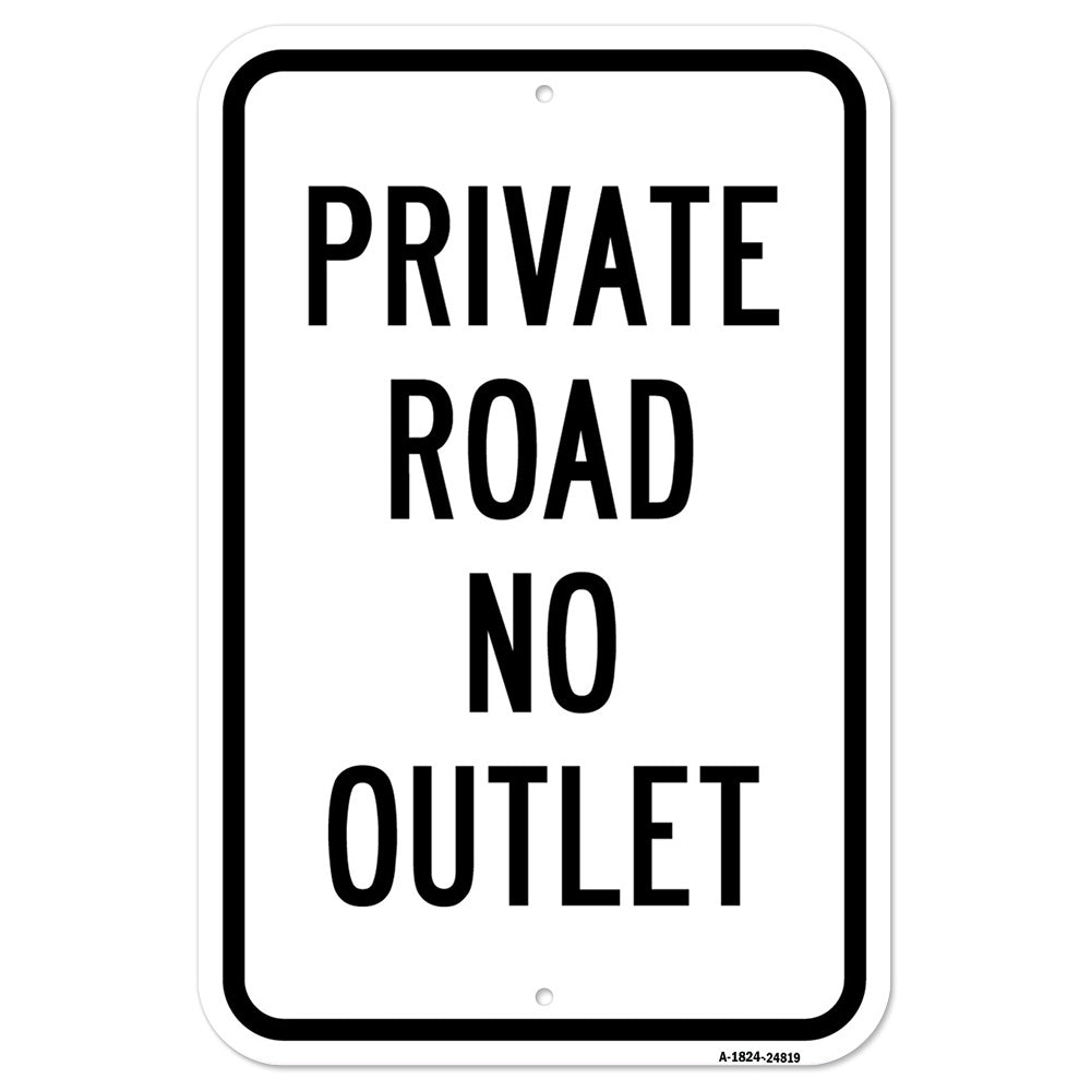 Private Road No Outlet