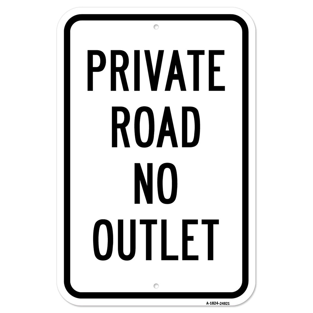 Private Road No Outlet Sign