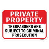 Private Property Trespassers Subject To Criminal P