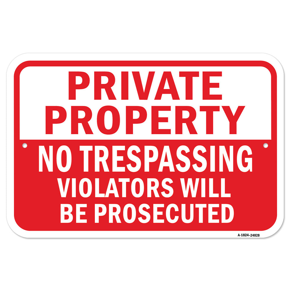 Private Property No Trespassing Violators Prosecut