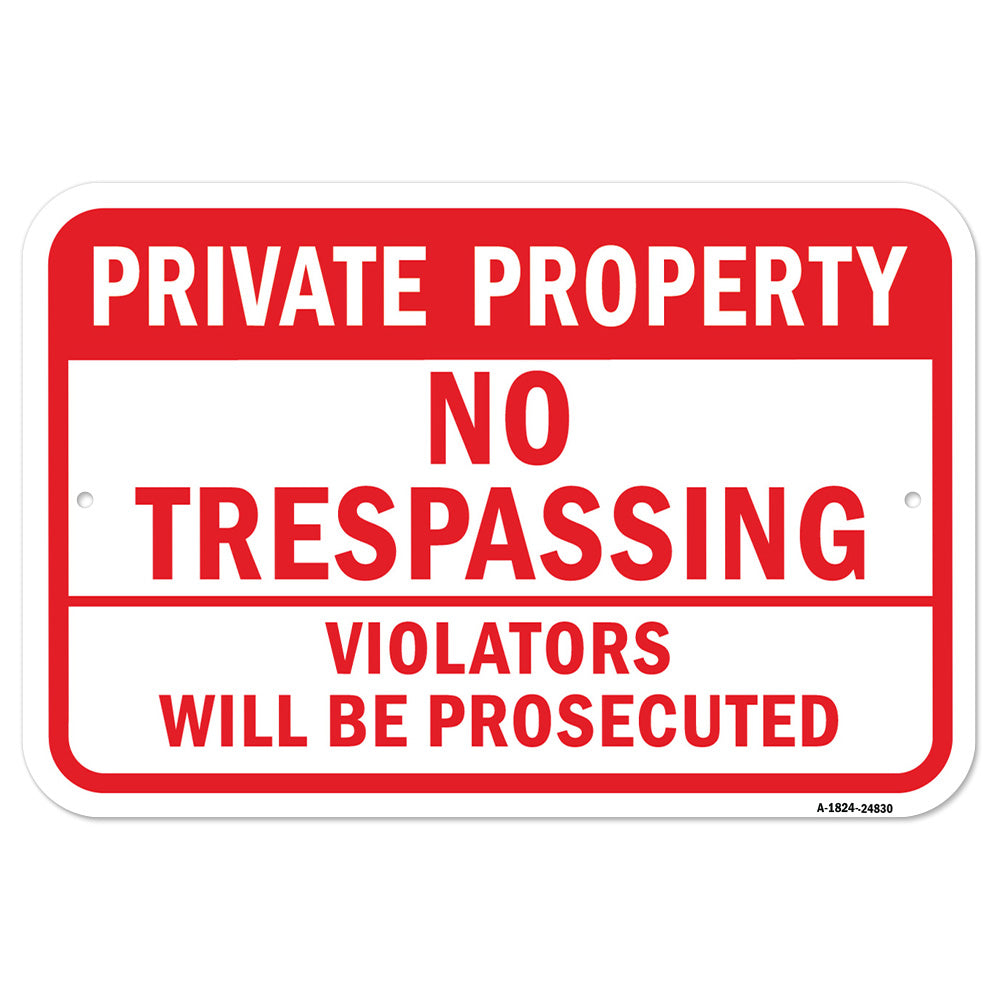 Private Property No Trespassing Violators Prosecut