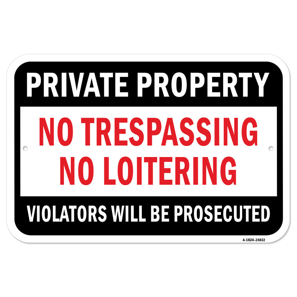 Private Property No Trespassing No Loitering Viola