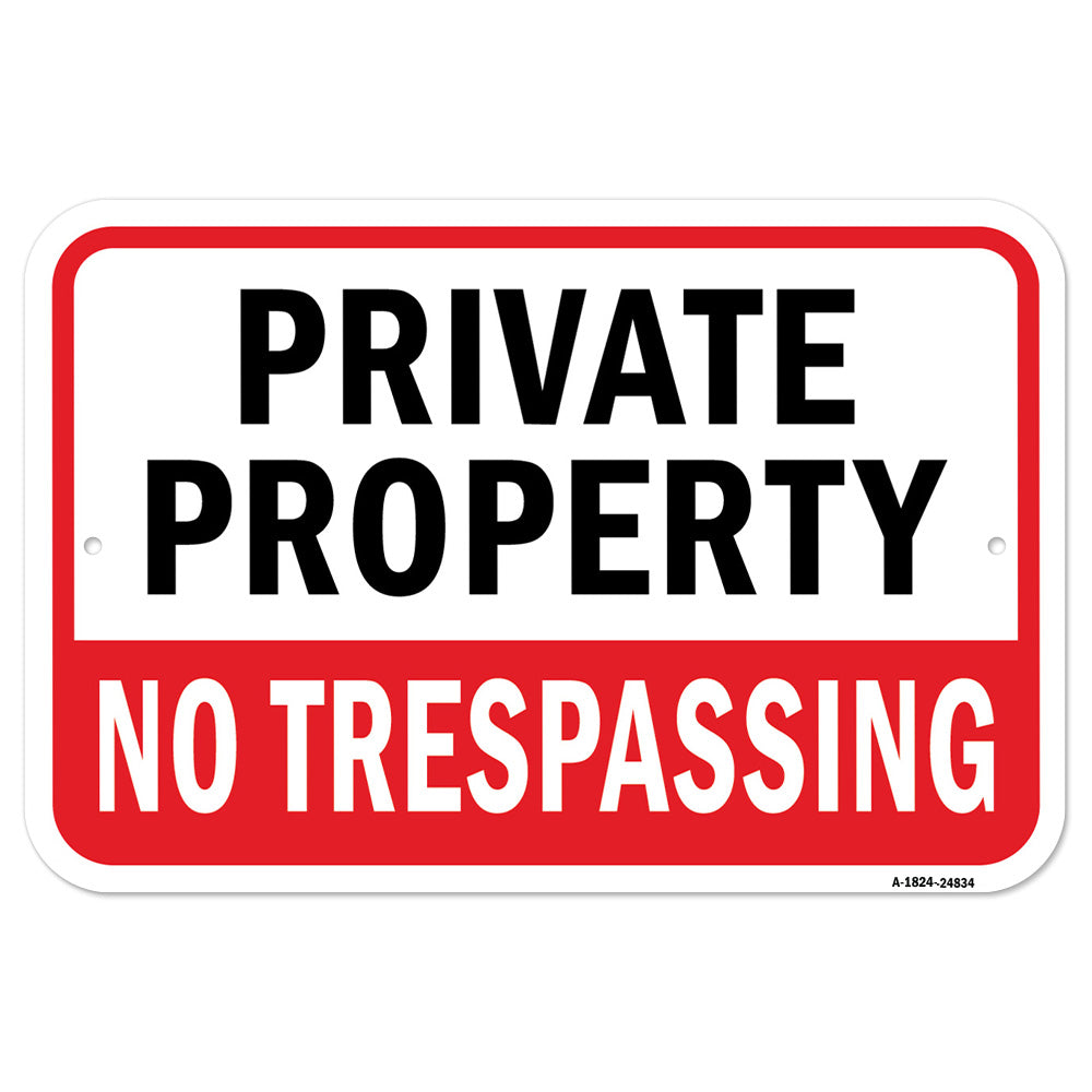 Private Property No Trespassing #4