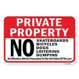 Private Property No Skateboards Bicycles Dogs Loit