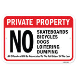 Private No Skateboards Bikes Dogs Loitering Dumpin