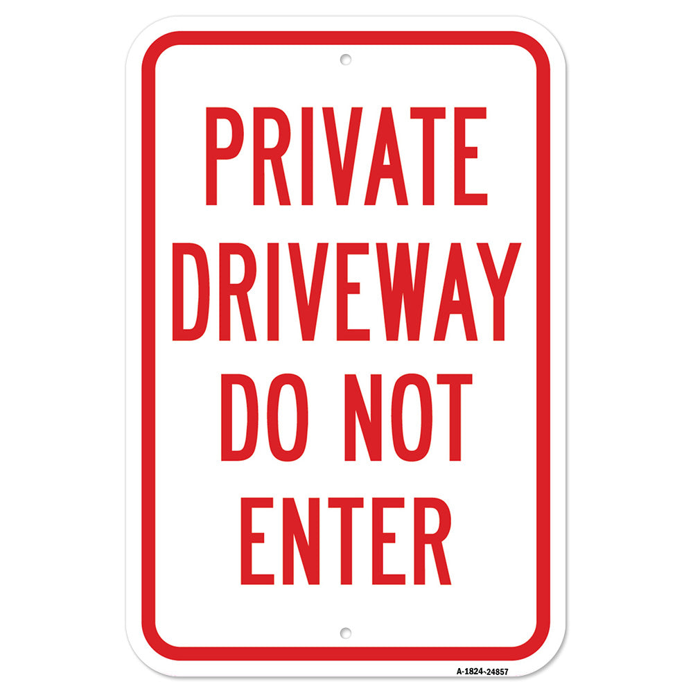 Private Driveway Do Not Enter