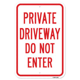 Private Driveway Do Not Enter