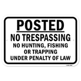 Posted No Trespass No Hunting Fishing Or Trapping