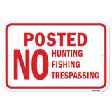Posted No Hunting Fishing Trespassing