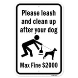 Please Leash And Clean Up After Your Dog Max. Fine