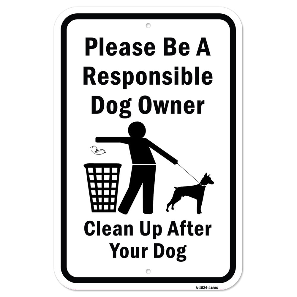 Please Be A Responsible Dog Owner Clean Up After Y