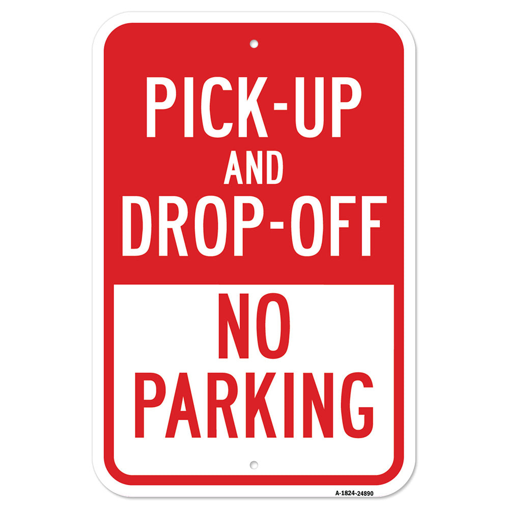 Pick-Up And Drop-Off No Parking