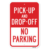 Pick-Up And Drop-Off No Parking