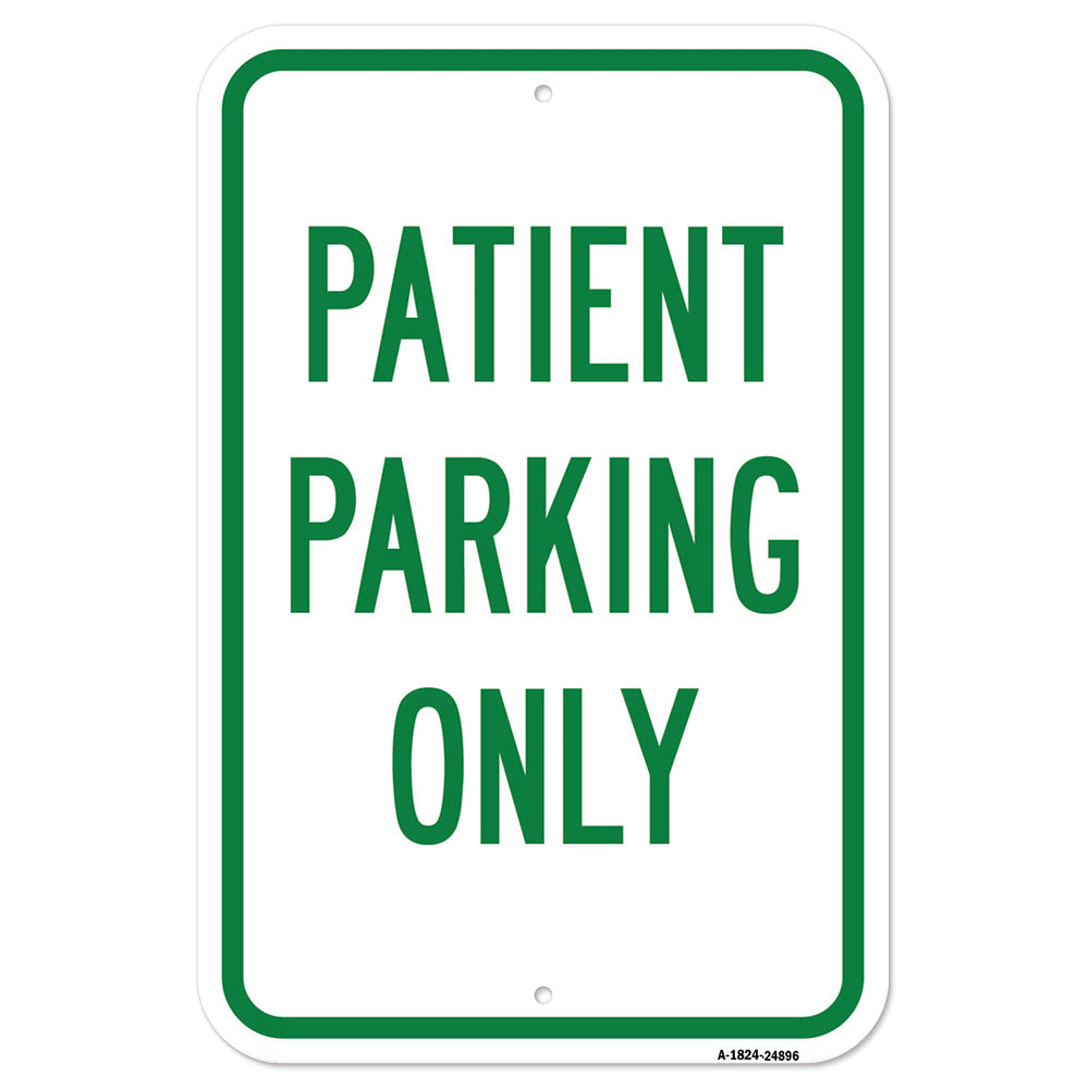Patient Parking Only