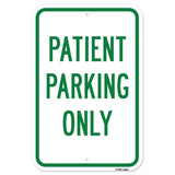 Patient Parking Only