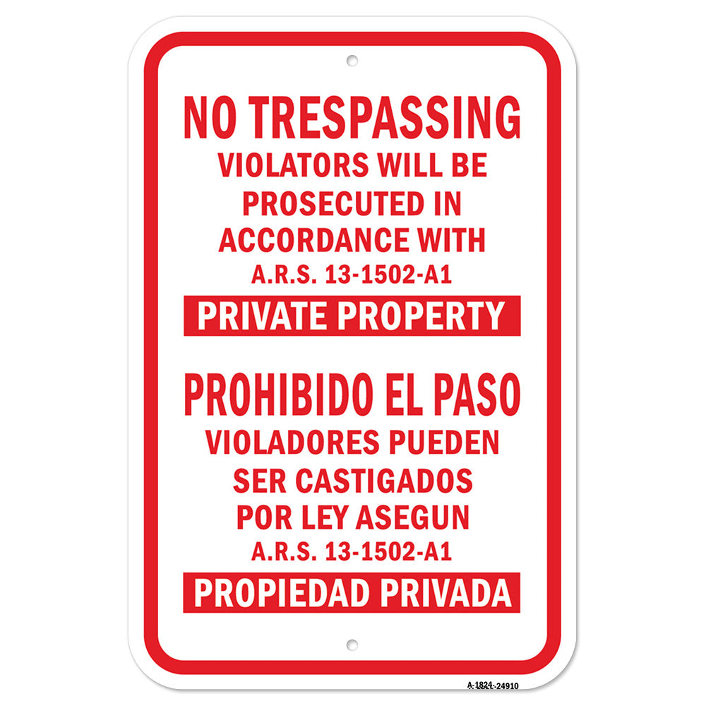 No Trespassing Violators Will Be Prosecuted Sign