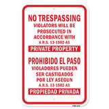 No Trespassing Violators Will Be Prosecuted Sign