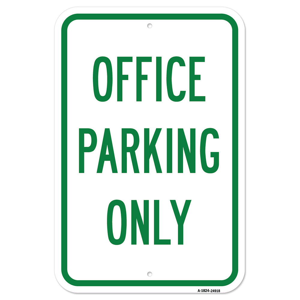 Office Parking Only