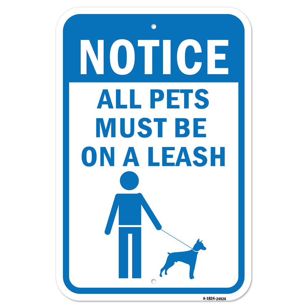 Notice All Pets Must Be On A Leash