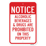 Notice Alcoholic Beverages & Drugs Are Prohibited