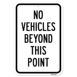 No Vehicles Beyond This Point