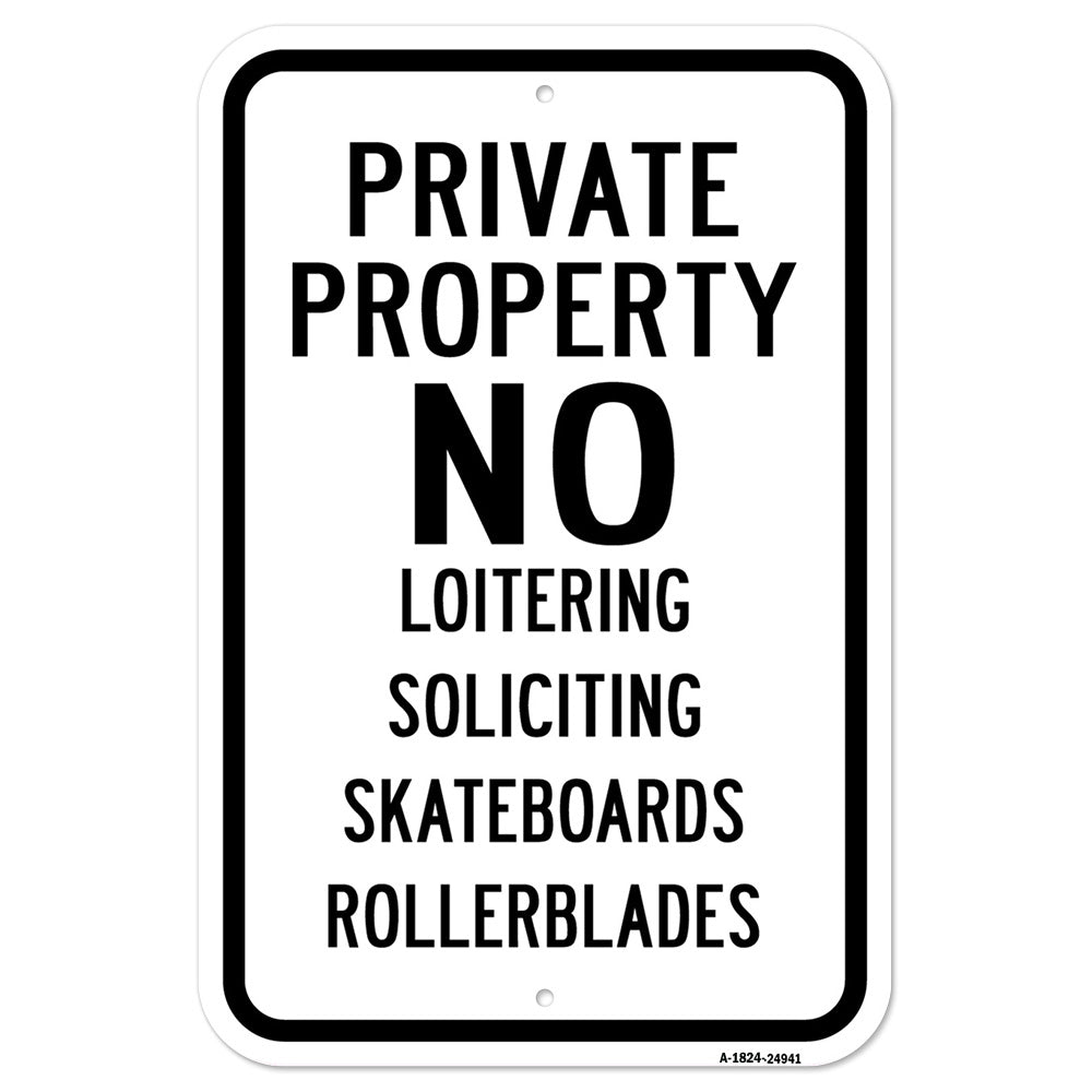 Private Property No Loitering Soliciting Skateboar