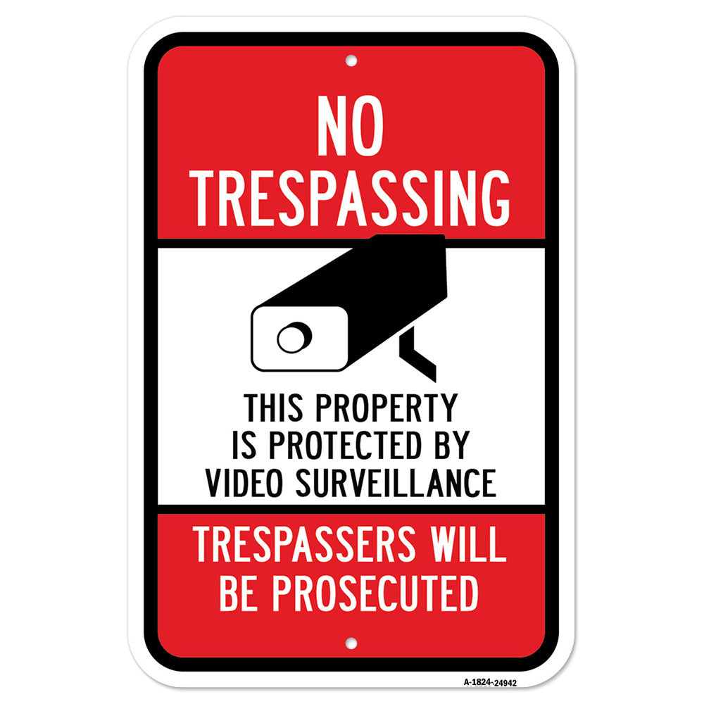 No Trespassing This Property Is Protected By Video