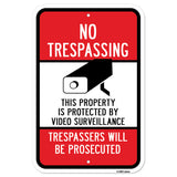 No Trespassing This Property Is Protected By Video