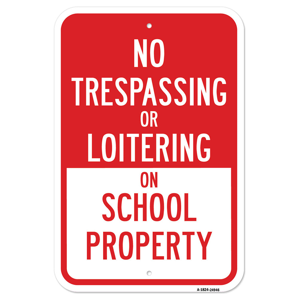 No Trespassing Or Loitering On School Property