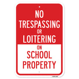 No Trespassing Or Loitering On School Property