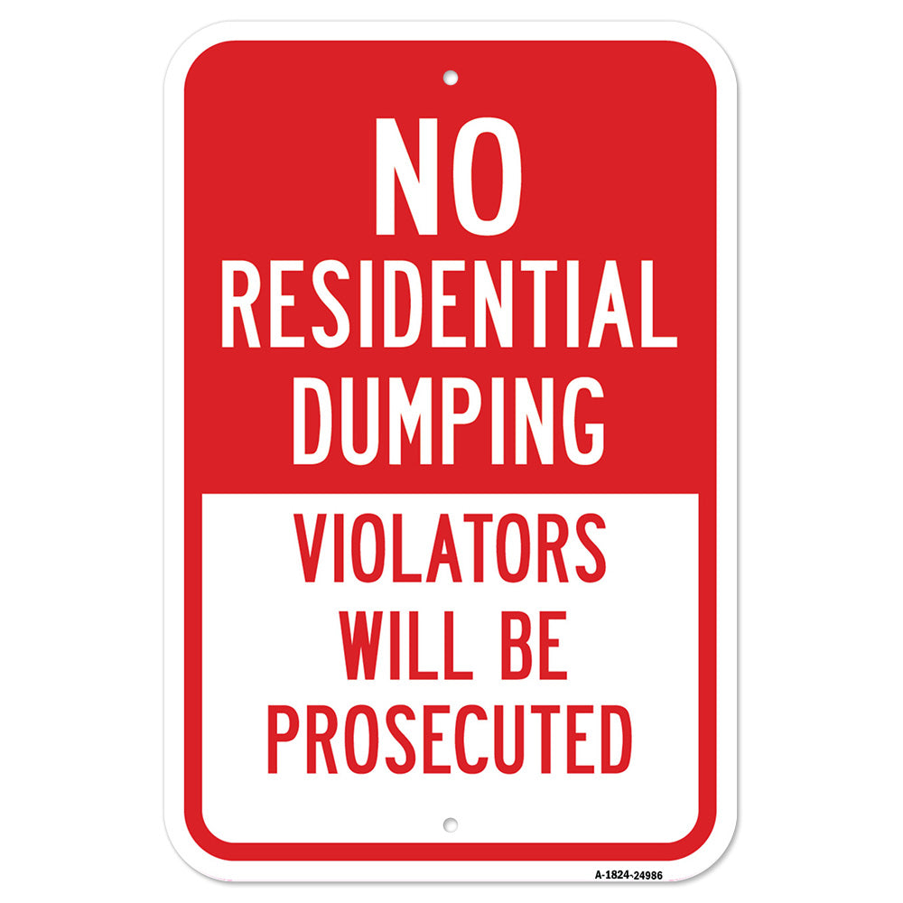 No Residential Dumping Violators Will Be Prosecute