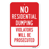 No Residential Dumping Violators Will Be Prosecute