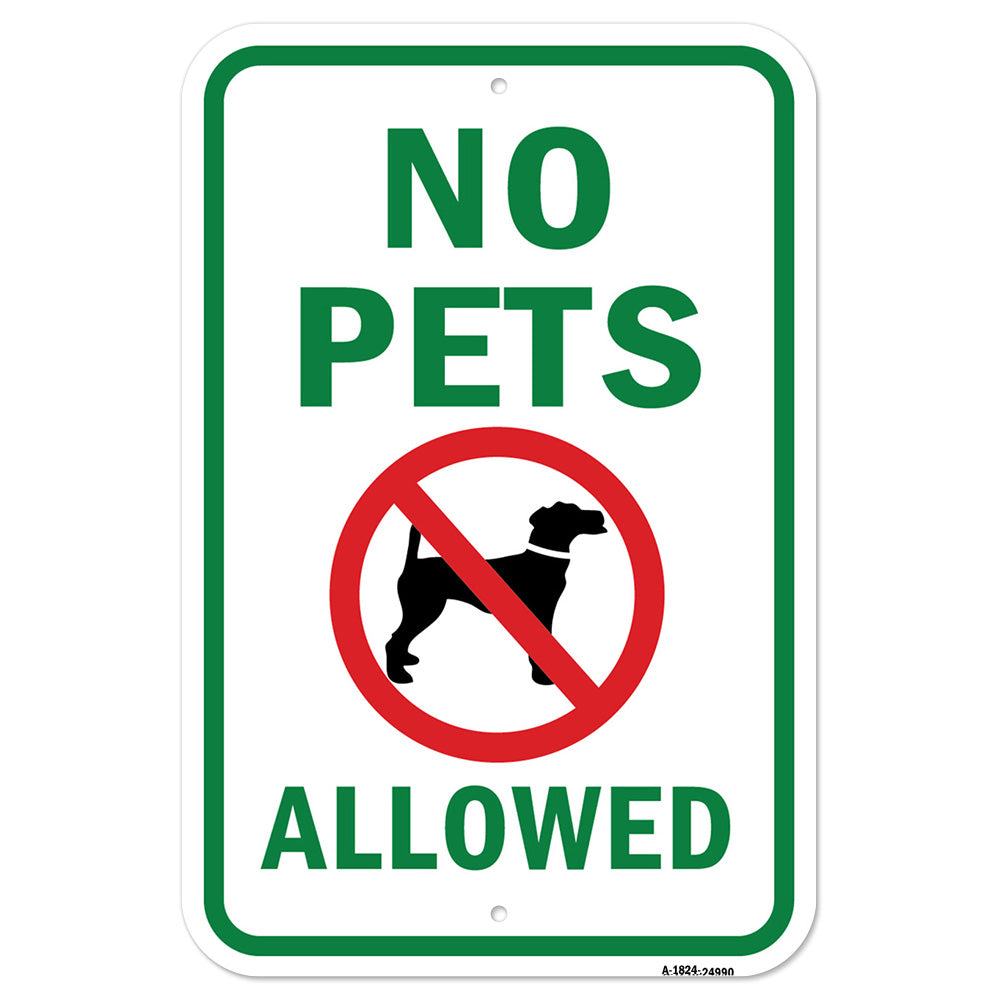No Pets Allowed (Dog Only - Green Letters)