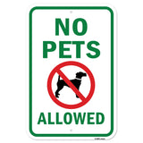 No Pets Allowed (Dog Only - Green Letters)