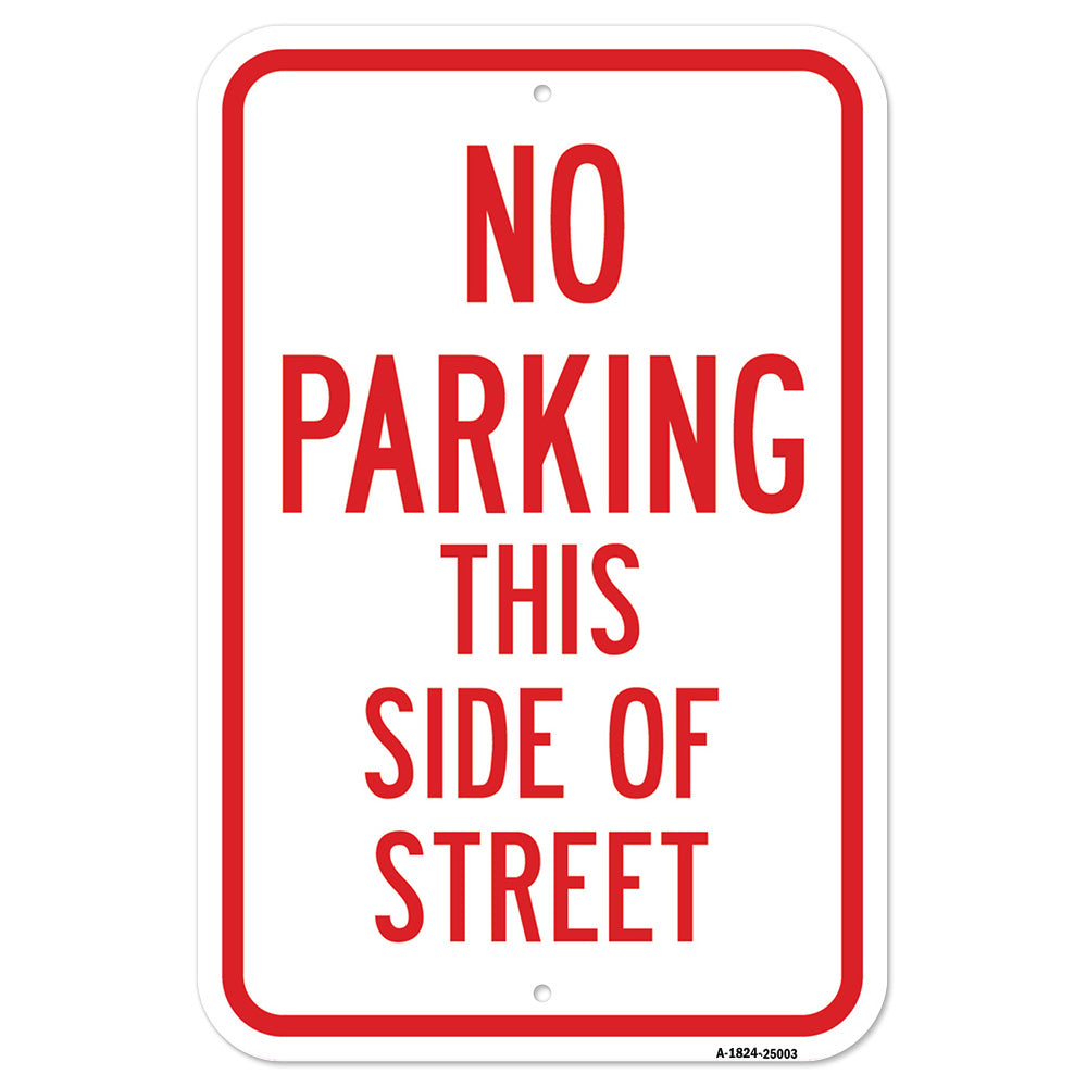 No Parking This Side Of Street