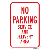 No Parking Service And Delivery Area