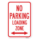 No Parking Loading Zone With Double Arrow