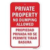 Private Property No Dumping Allowed Propiedad Priv